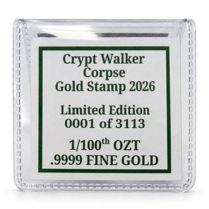 Crypt Walker Corpse 1/100 Oz .9999 Fine Gold Stamp (Limited Edition)