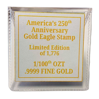 America's 250th Anniversary 1/100 Oz .9999 Fine Gold Stamp (Limited Edition)